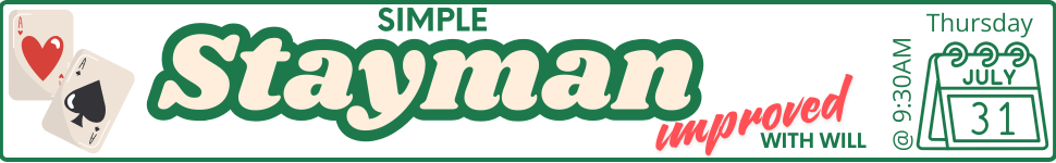 25-07-31 Simple Stayman Improved