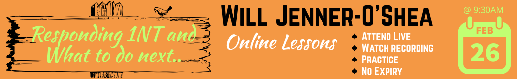 26-02-26 Responding 1NT and What to do next