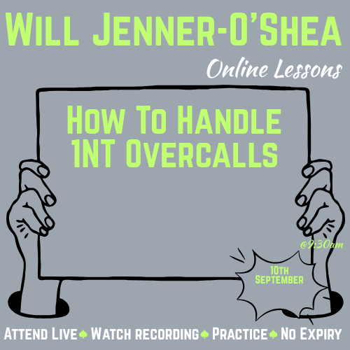 26-09-10 How To Handle 1NT Overcalls