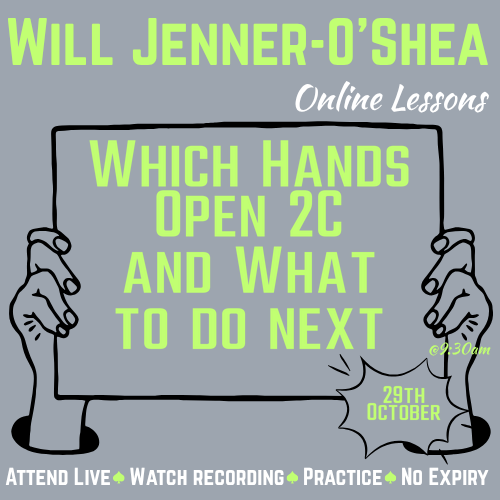 26-10-29 Which Hands Open 2C and What to do next